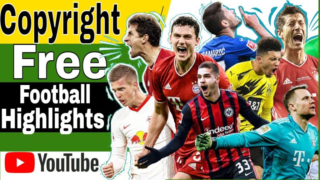 How To Upload Football Highlights On Youtube Without Copyright 2022 Incometube 5064