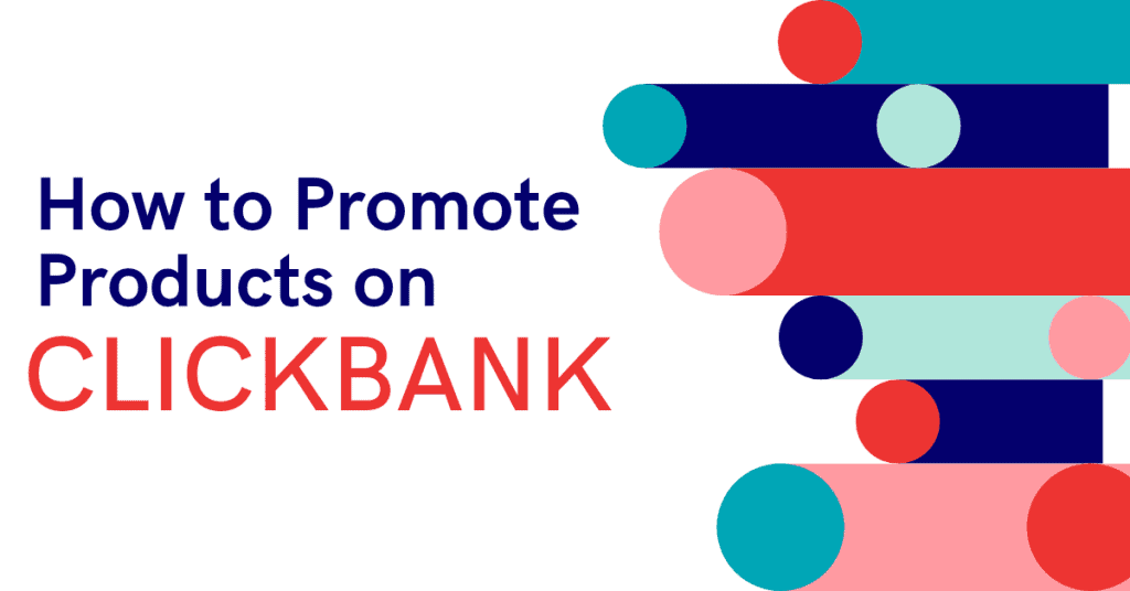 How-to-promote-products-on-ClickBank-1024x536