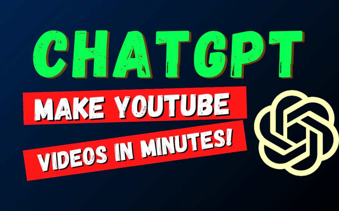 chatgpt-youtube-video-in-minutes-make-money